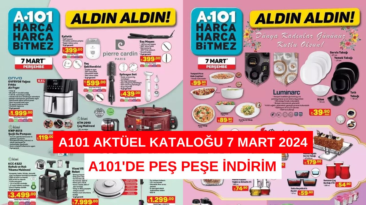 A101 aktüel kataloğu 7 Mart 2024! A101’de iğneden ipliğe indirim var!