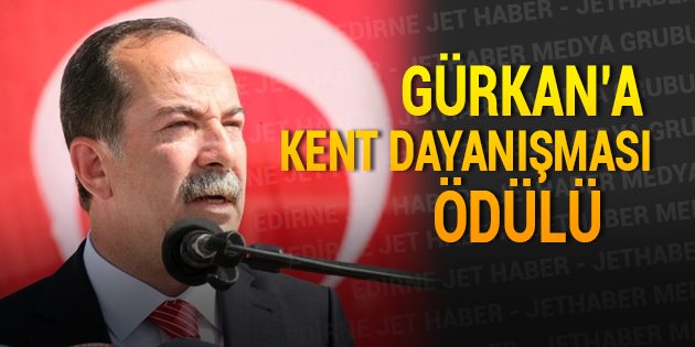 Belediye Başkanı Gürkan'a Kent Dayanışması Ödülü