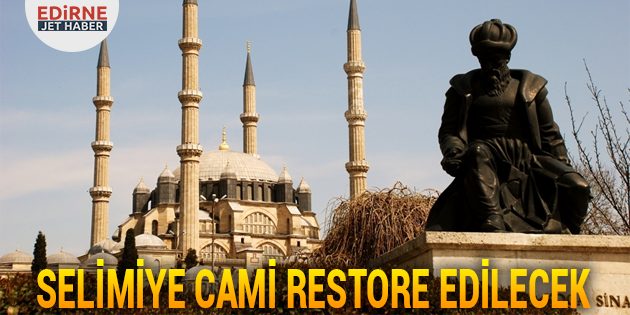 Selimiye Cami Restore Edilecek