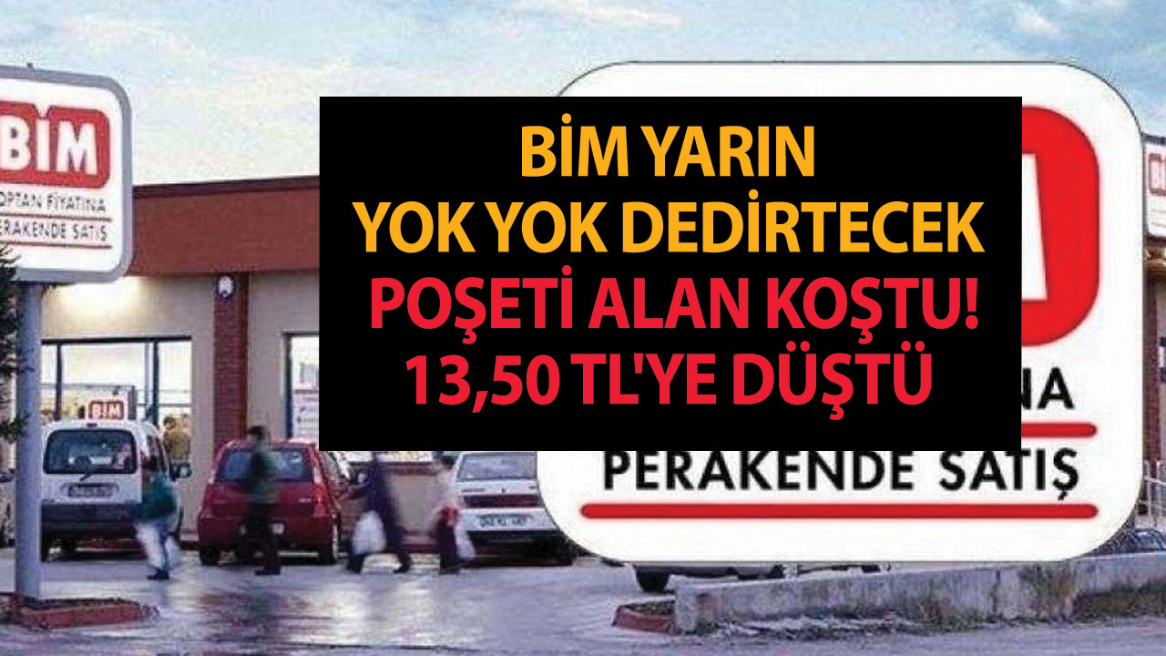 BİM yine çok fena indirimlere kapı araladı! Yarın poşeti alan koşacak! 13,50 TL'ye düştü