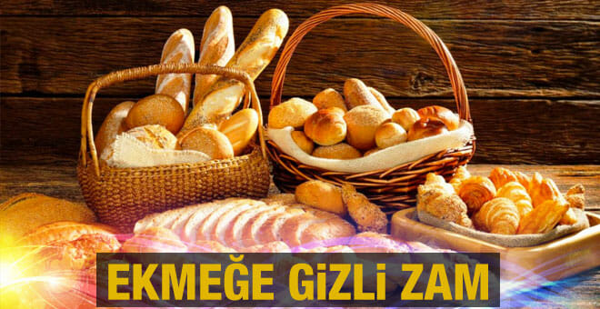 Ekmeğe Gizli Zam! İşte 2016 Ekmek Fiyatları...