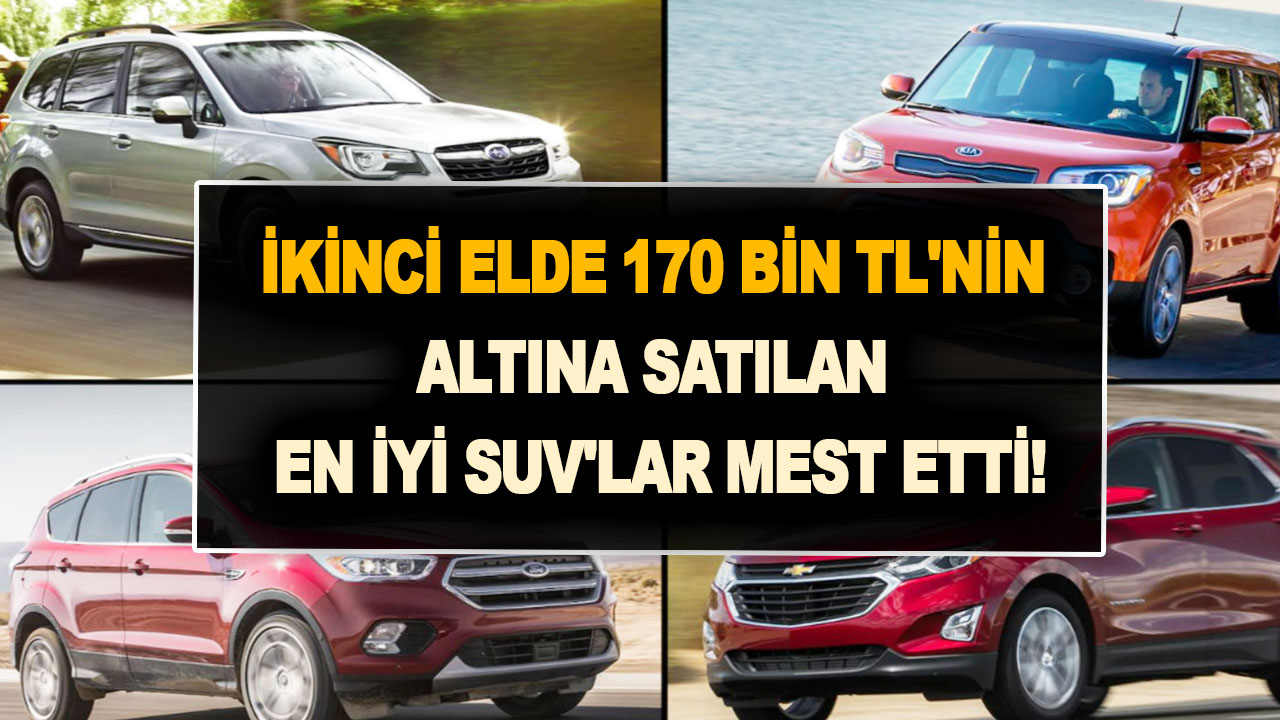 İkinci elde 170 bin TL'nin altına satılan en iyi SUV'lar mest etti!