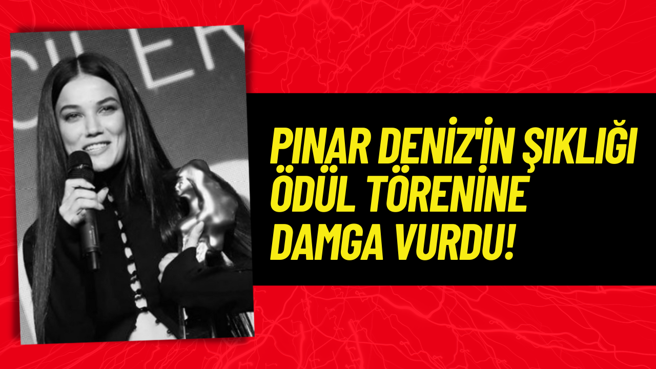 Pınar Deniz Güzelliğiyle Ödül Gecesine Damga Vurdu