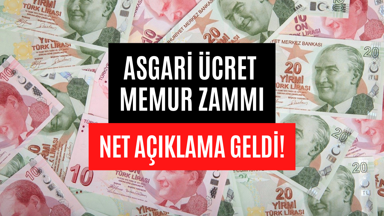 Asgari Ücret ve Memur Zamlarına İlişkin Açıklama Yapıldı