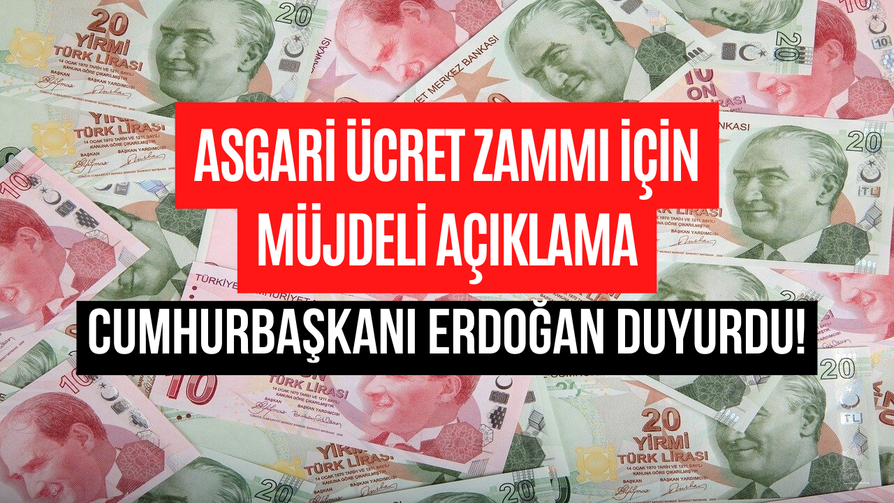 Asgari Ücret Zammı Hakkında Cumhurbaşkanı Erdoğan Net Konuştu!