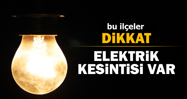 TREDAŞ, 4 İlçede Elektrik Kesintisi Uygulayacak