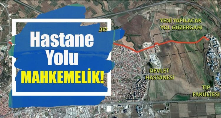 Hastane Yolu Mahkemelik