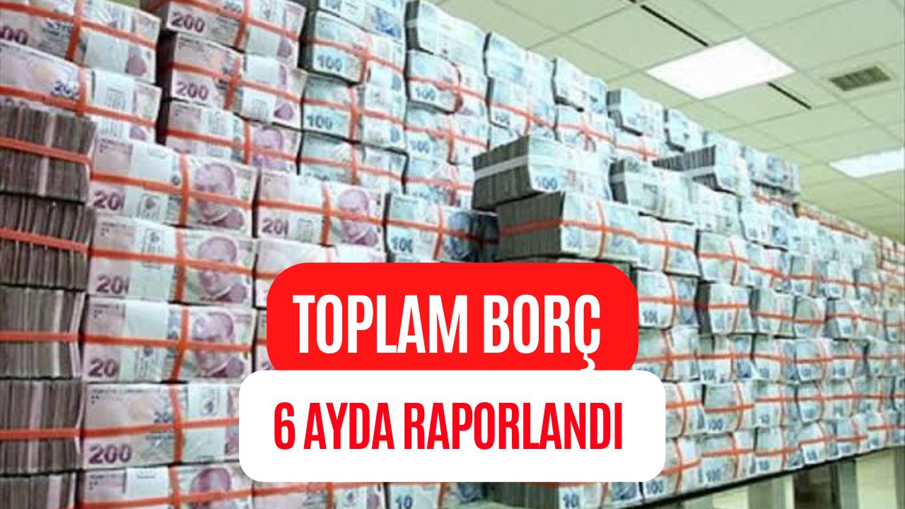 Dudak Uçuklatan Rakamı Açıkladılar! 6 Milyar 537 Milyon TL'lik Borç