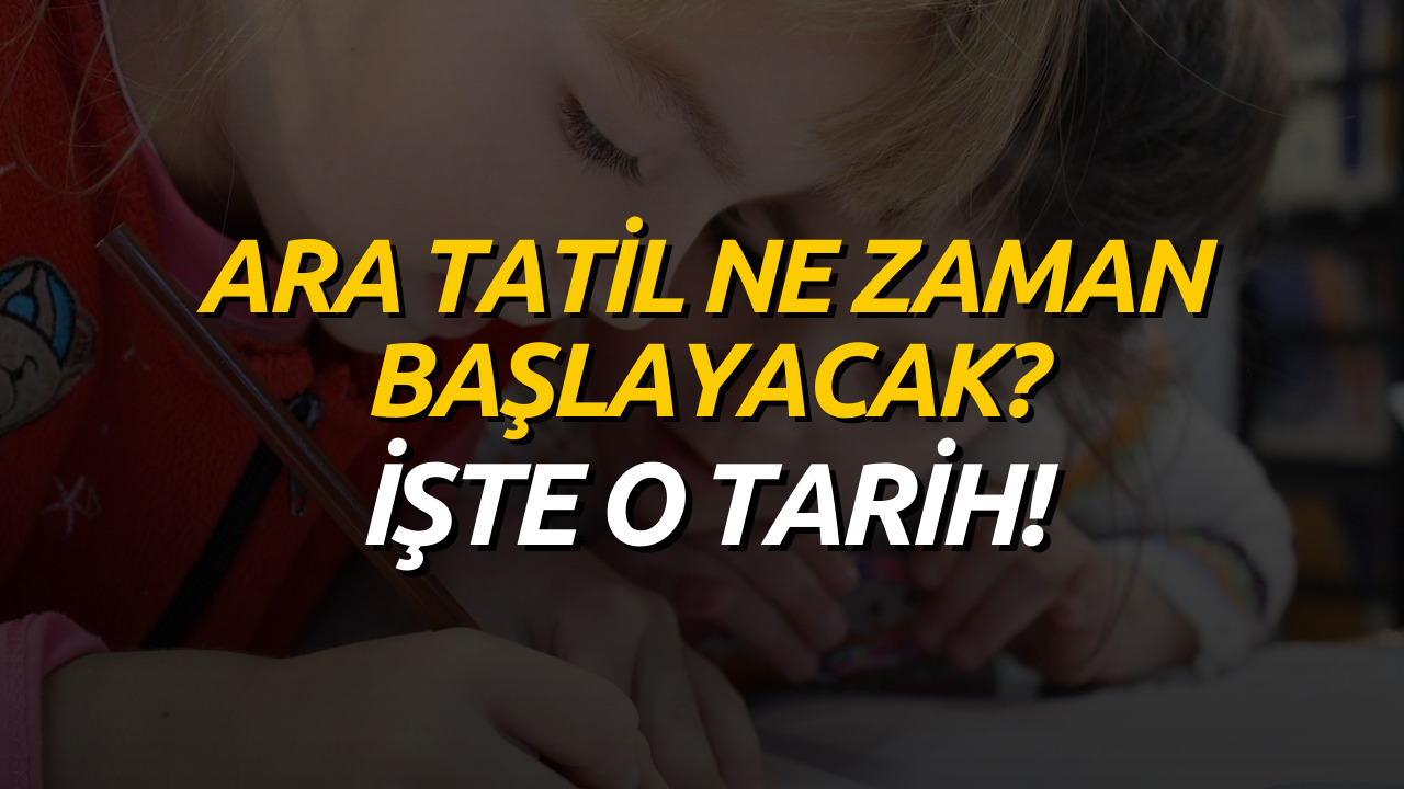 Okullarda Ara Tatilin Ne Zaman Yapılacağı Belli Oldu! Ara Tatil Kasım Ayında Başlayacak