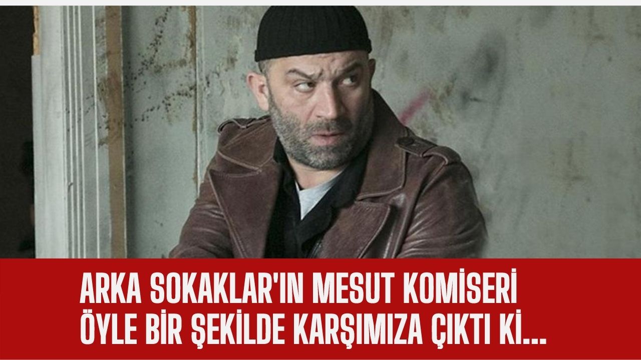 Arka Sokaklar’ın Mesut Komiseri Yeni Diziyle Karşımıza Çıkıyor! İşte, Mesut Komiser’in Yeni Dizisi