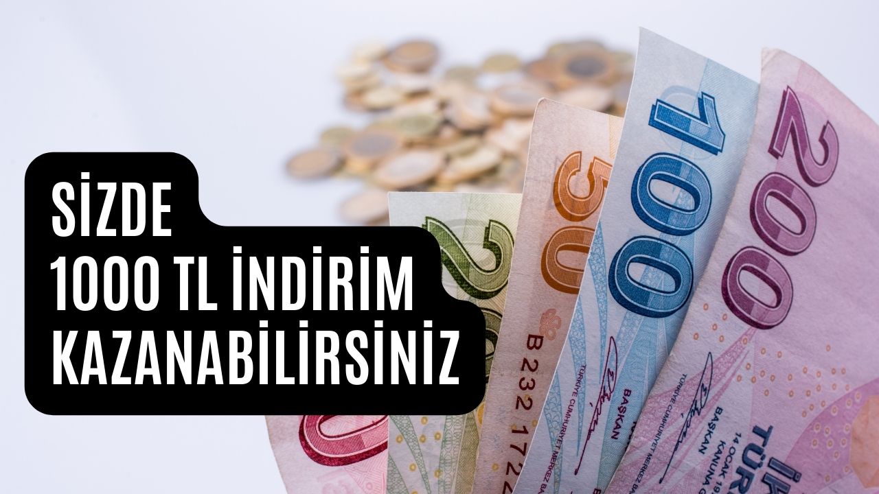 Akbanklılar Müjde! 1000 TL İndirim Kazanabilirsiniz