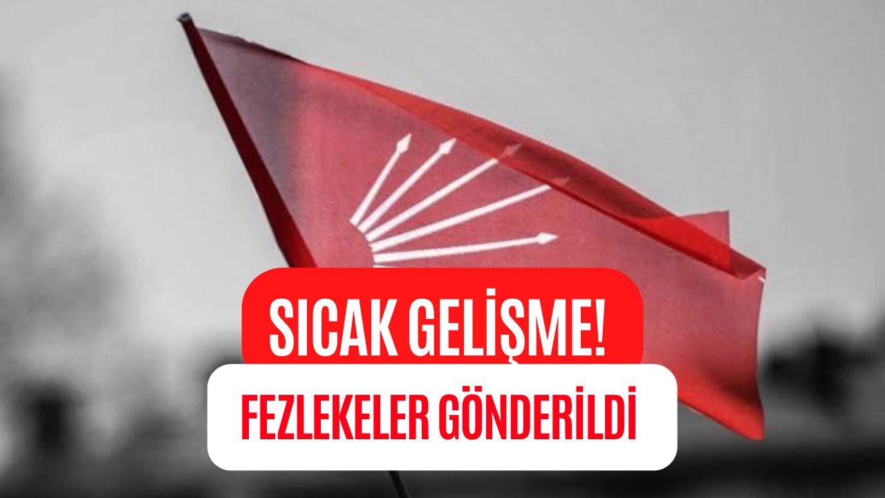 CHP’li 3 İsmin Fezlekeleri Hazırlandı! Adalet Bakanlığı’na İletildi