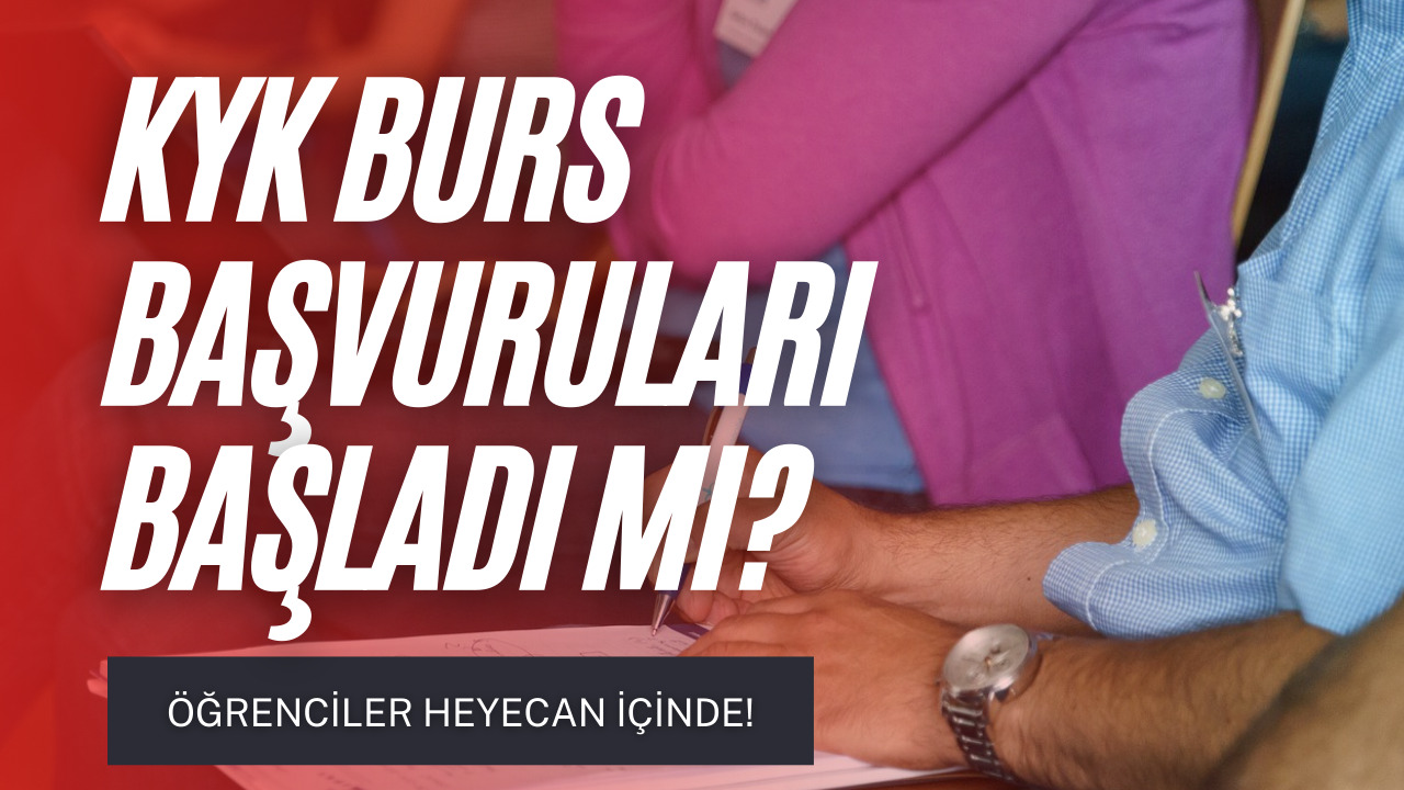 KYK Burs Başvuruları Başladı Mı? Üniversite Öğrencileri GSB KYK Başvurularını Bekliyor