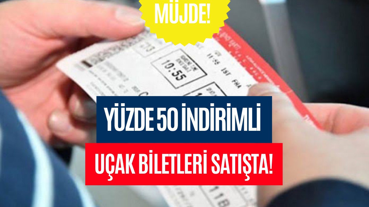 Uçak Biletlerinde Yüzde 50 İndirim Kampanyası Başladı! THY Genel Müdürü Duyurdu