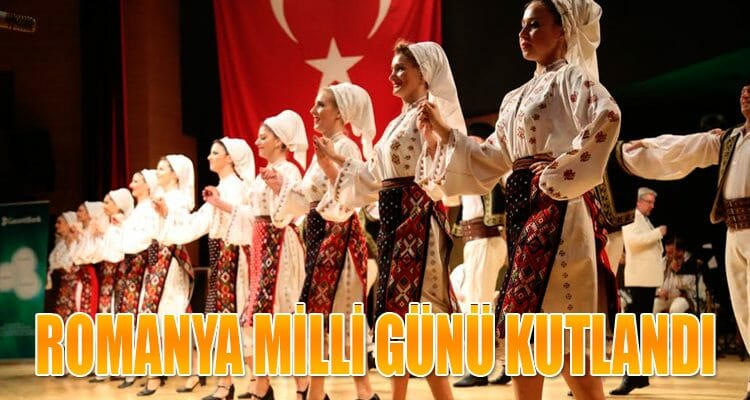 Romanya Milli Günü Kutlandı