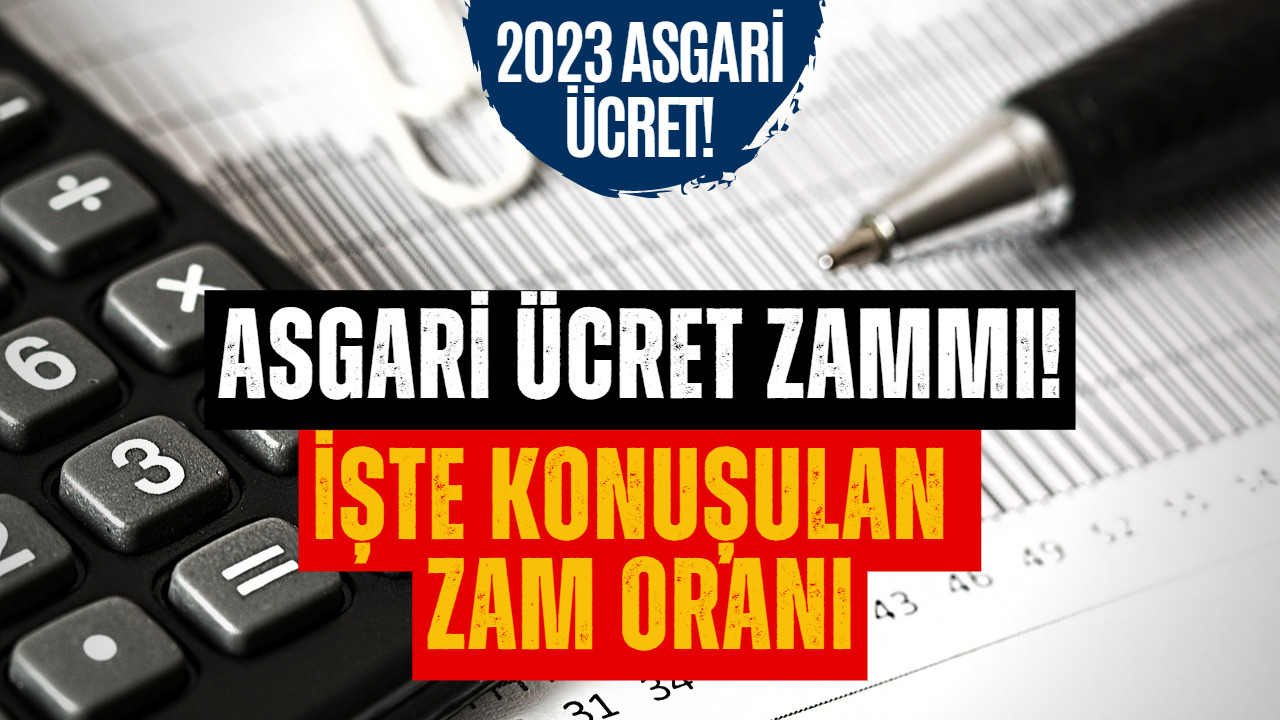 Milyonlarca Asgari Ücretli İçin Konuşulan Zam Oranı! 2023 Asgari Ücret