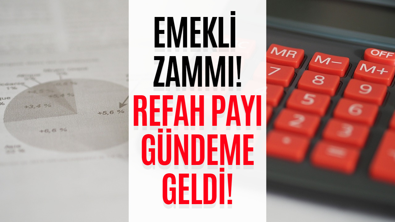 Emekli Zammı İçin Refah Payı Gündeme Geldi! 2023 Emekli Maaşı