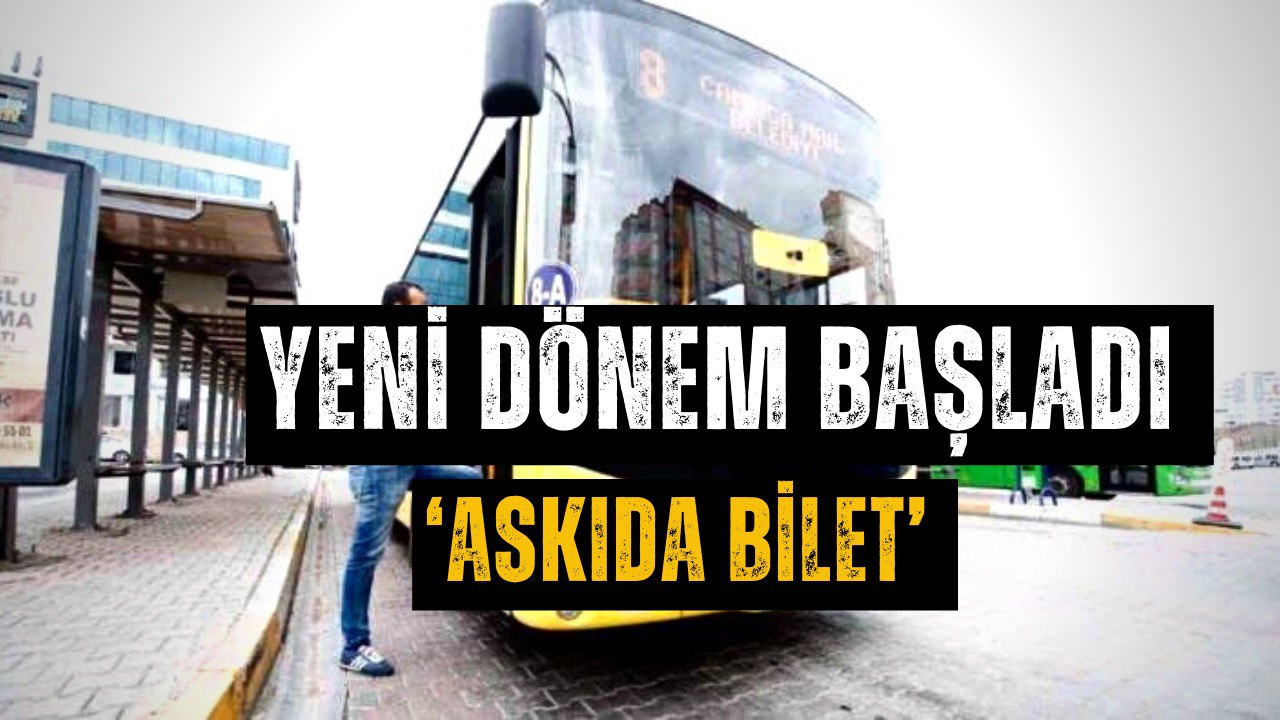 Bu Gözler Buna da Şahit Oldu! Askıda Belediye Otobüsü Bileti Dönemi