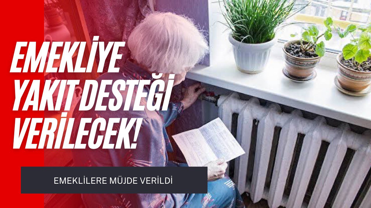 Emekliye Yakıt Desteği Sağlanacak! Hükümet Kararını Verdi