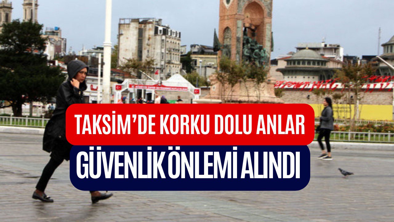 Taksim'de Korku Dolu Anlar! Taksim'deki Valiz Panik Yarattı