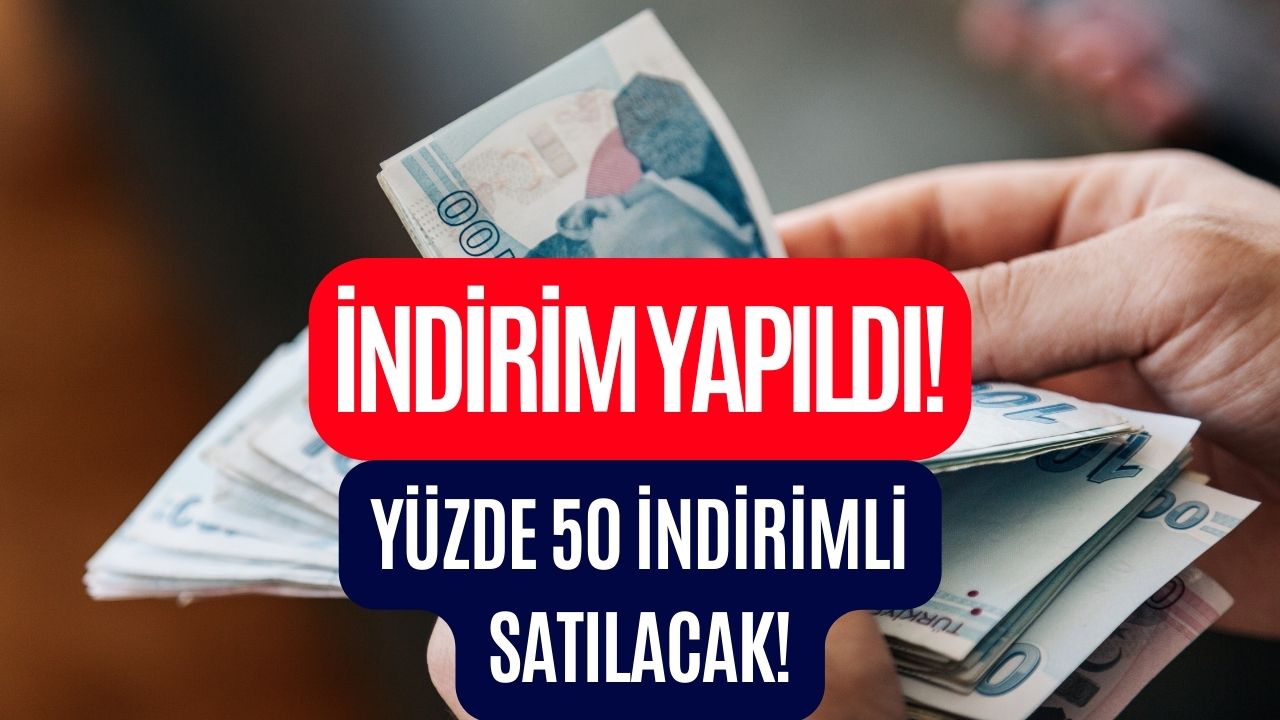 Bu Kez İndirim Haberi Geldi! Yüzde 50 İndirimli Olacak