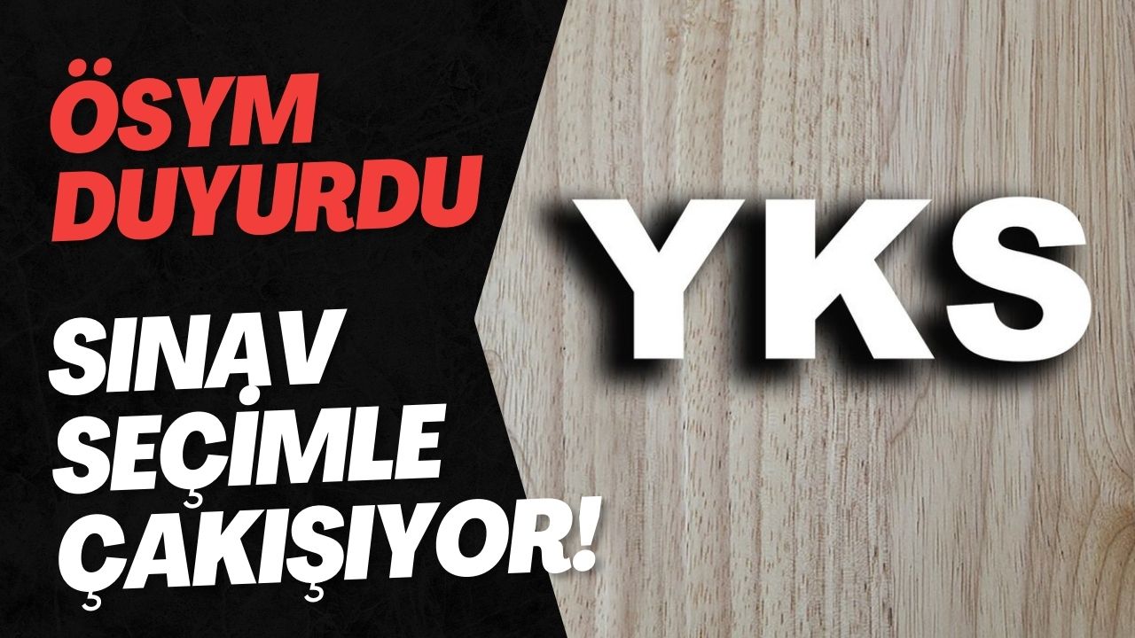 YKS Sınav Tarihi Açıklandı: Erken Seçim Sinyali mi?