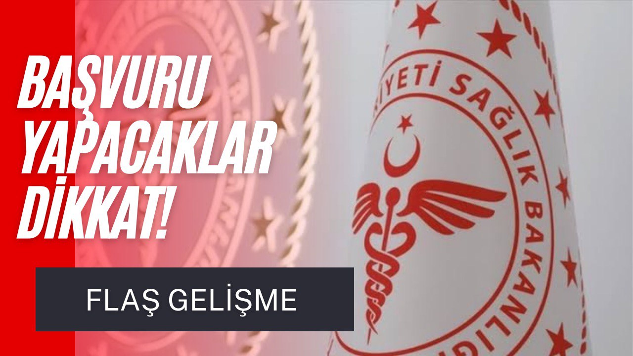 Sağlık Bakanlığı Atama Başvurularında Yeni Gelişme! Resmi Gazete'de Yayımlandı