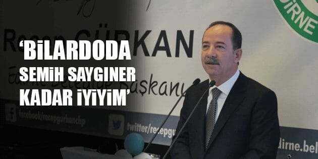 "Bilardoda Semih Saygıner Kadar İyiyim"