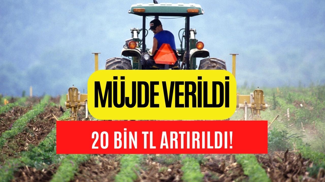 Müjde Verildi! Tamı Tamına 20 Bin TL Artırıldı