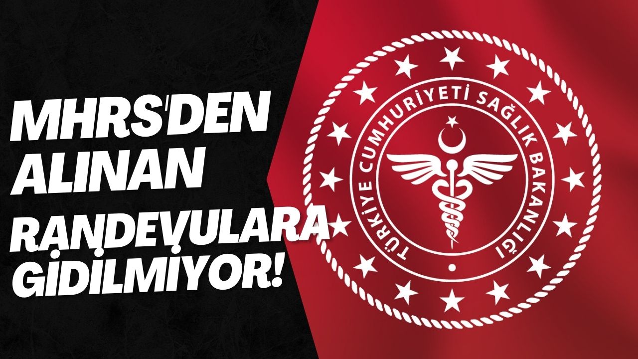 Sağlık Bakanlığı Açıkladı: Herkes Şikayet Ederken Tam 3 Milyon Randevuya Gidilmemiş!