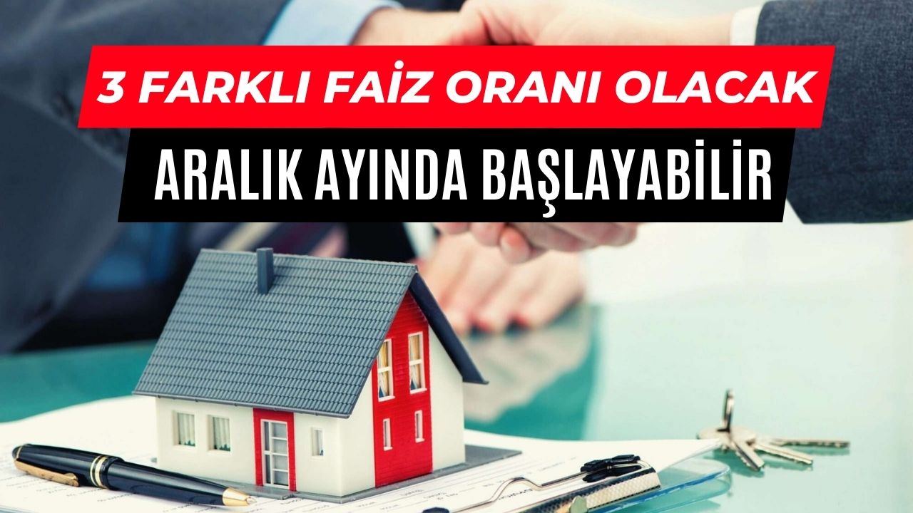 Konut Kredilerinde Yeni Dönem! Faiz Oranı Gelire Göre Uygulanacak