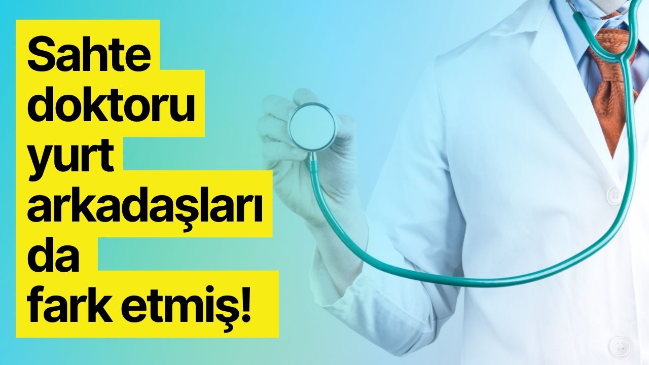 Sahte Doktor Skandalında İkinci Perde: Tüm Hayatı Yalanmış!