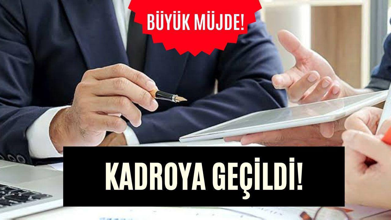 Sözleşmeli Çalışanlar İçin Flaş Kadro Açıklaması! Kapsam Genişletildi