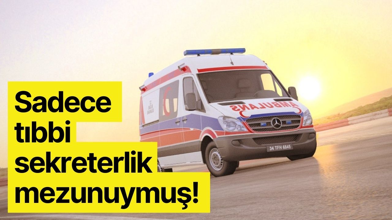 Yeni Sahte Doktor Vakası: Ambulansta Hasta Naklederken Yakalandı!