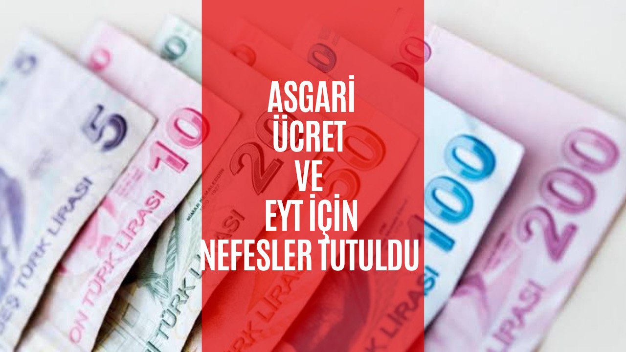 2023 Asgari Ücret ve EYT'de Son Durum! İktidar Cephesinden Flaş Açıklama Geldi