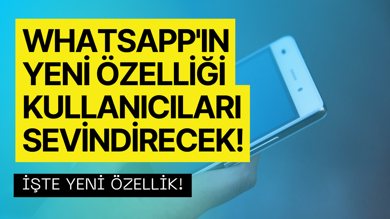 Telefonunuzda WhatsApp Yüklü İse Dikkat! Yeni Özellik Beğeni Toplayacak