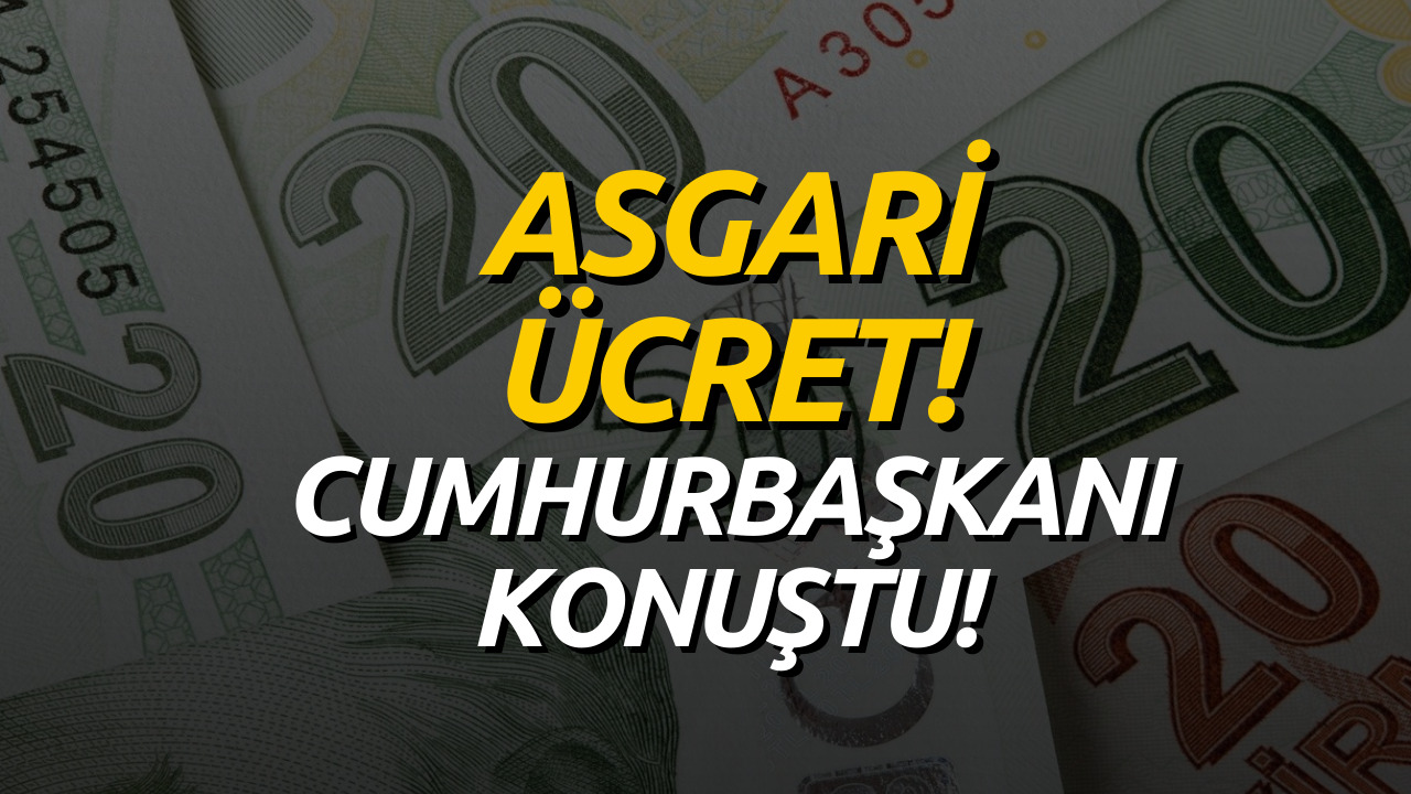 Asgari Ücret Hakkında Cumhurbaşkanı Erdoğan Konuştu! İşte O Açıklama