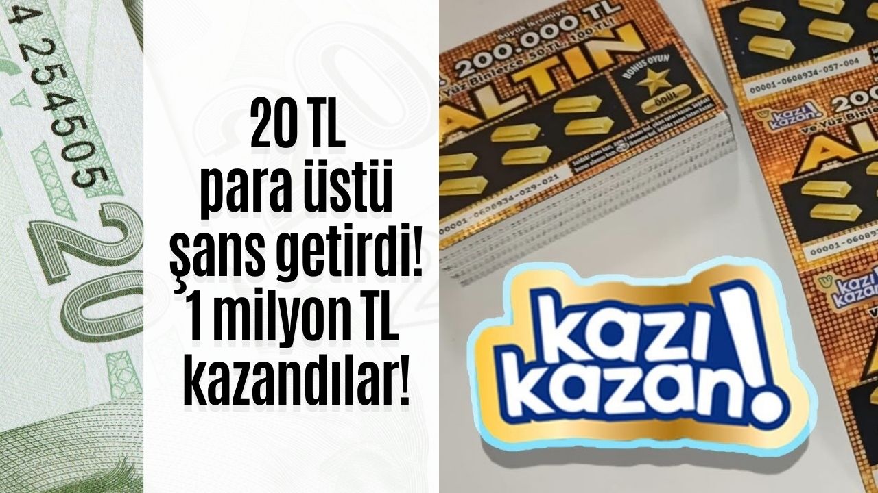 Edirne'de 20 TL'ye Kazı Kazan Oynayan Çift 1 Milyon TL Kazandı!