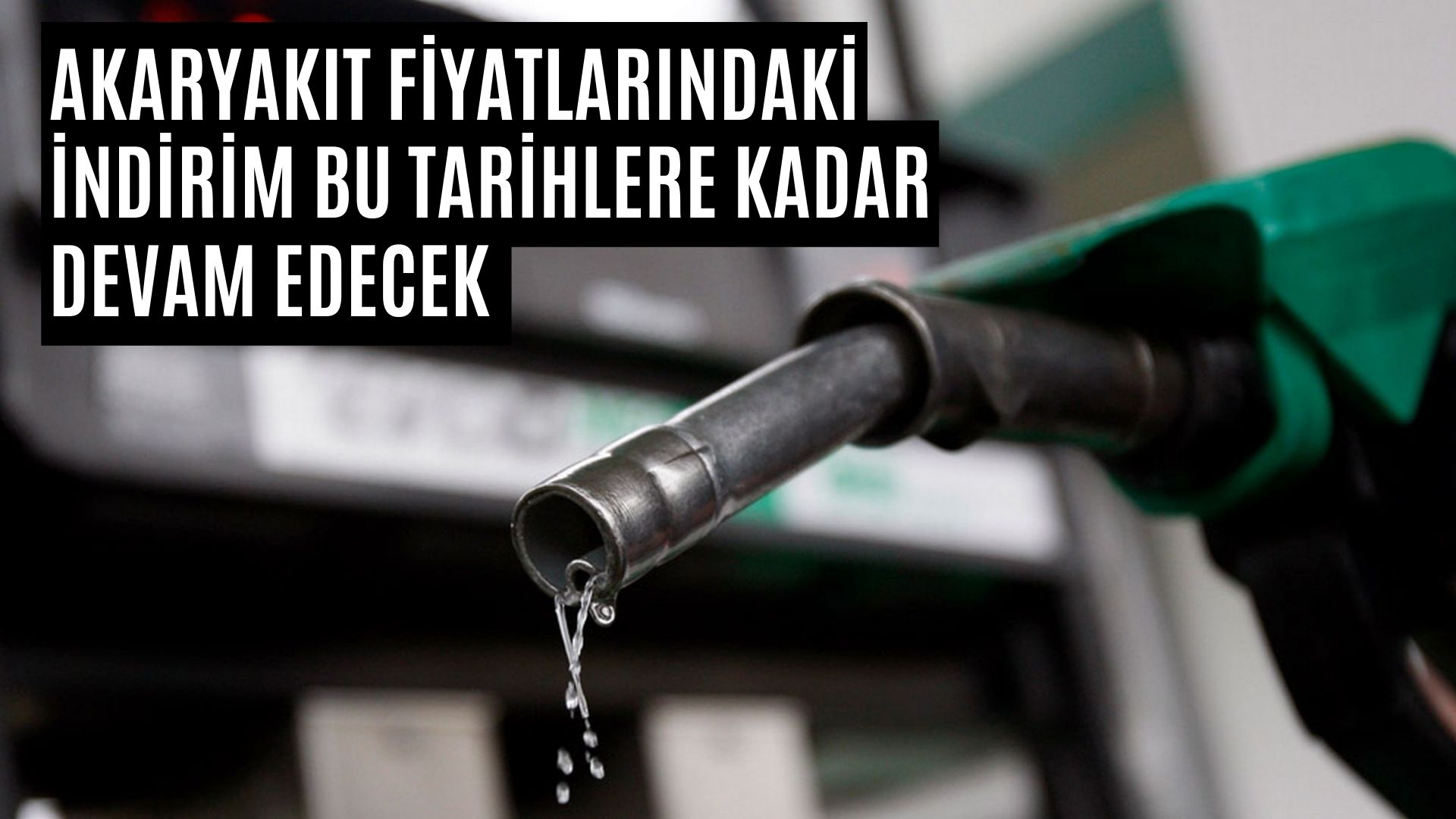 İşin Uzmanı Açıkladı! Akaryakıt İndirimleri Devam Edecek mi? Petroldeki Düşüş Pompaya Nasıl Yansıyacak?