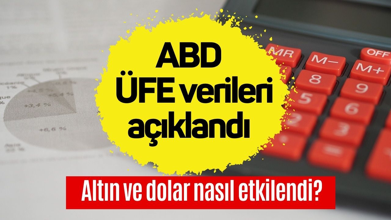 Son Dakika: ABD Kasım Ayı ÜFE Verileri Açıklandı!