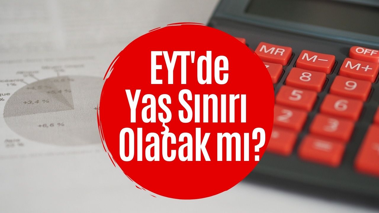 EYT'de Son Dakika: Meclis Takvimi Açıklandı! EYT Yaş Sınırı Kararı Ne Olacak? Gözler Kabine Toplantısında