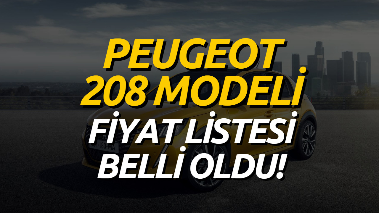 Peugeot 208 Aralık 2022 Fiyat Listesi Belli Oldu! İşte Peugeot 208 Güncel Fiyat Listesi