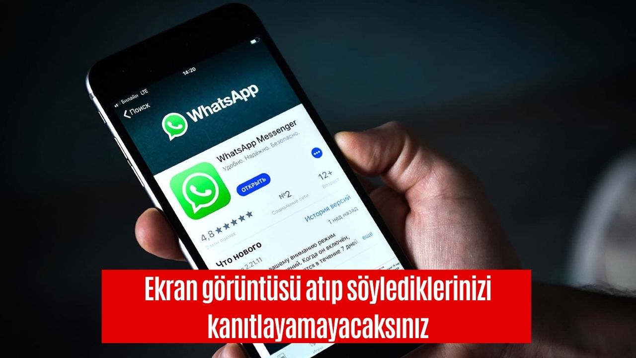 WhatsApp'ta Eski Yazışmaları Kanıt Gibi Kullanma Devri Sona Eriyor!