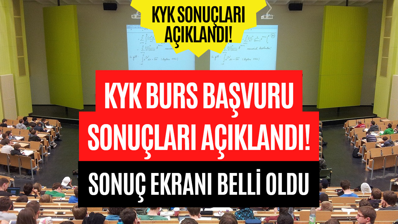 Son Dakika: KYK Burs Sonuçları Açıklandı! İşte KYK Burs Başvuru Sonuç Ekranı