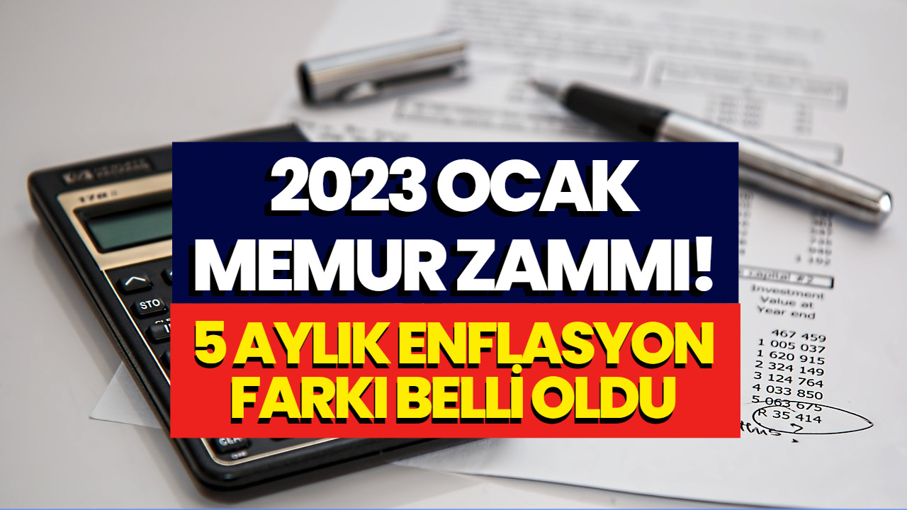 Memurlar Hesap Makinesini Açacak! Memur Zammı İçin 5 Aylık Enflasyon Farkı Netlik Kazandı