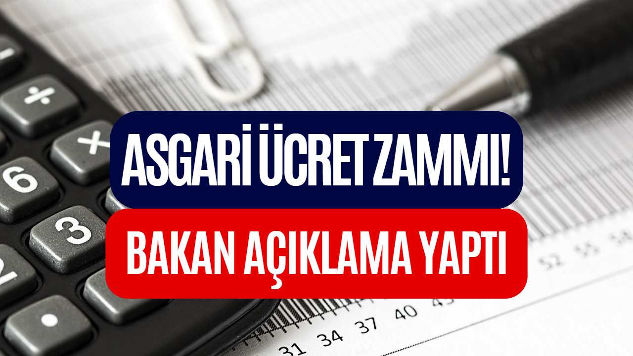 Asgari Ücret Toplantısına Saatler Kaldı! Çalışma ve Sosyal Güvenlik Bakanı Açıklama Yaptı