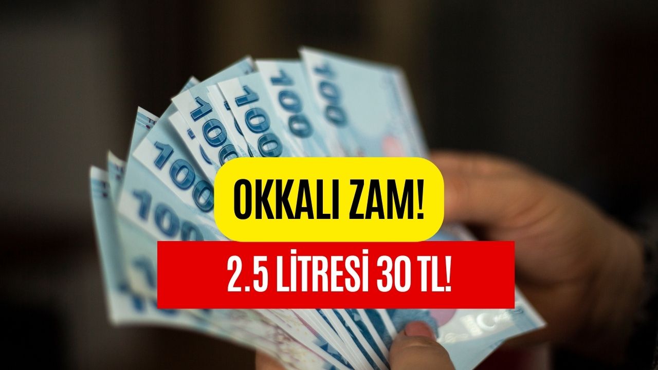 Kolaya Okkalı Zam Geldi! 2.5 Litresi Tam 30 TL!