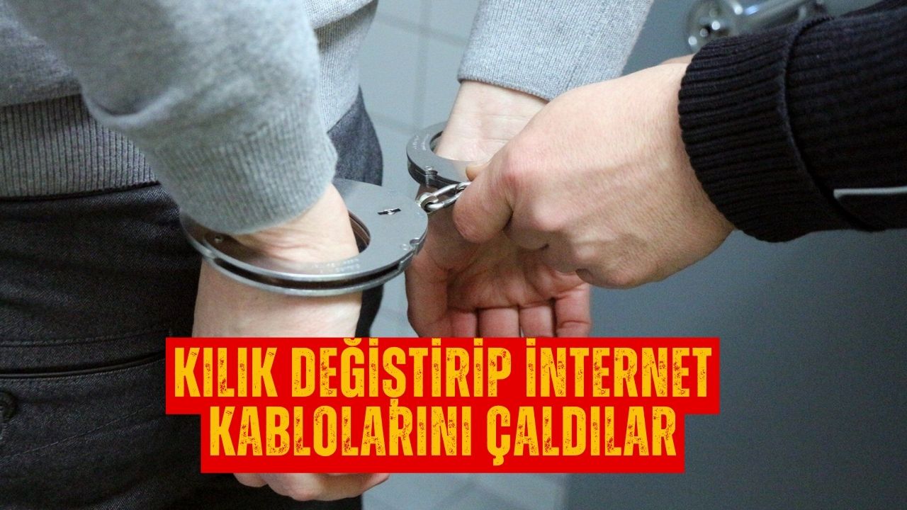 Kılık Değiştirip Kablo Çalan Hırsızlardan Biri Tutuklandı