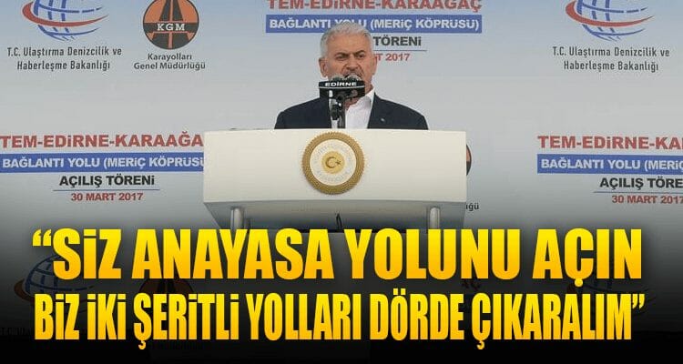 Karaağaç Bağlantı Köprüsü Başbakan Yıldırım Tarafından Hizmete Açıldı