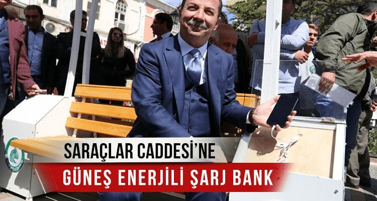 Saraçlar Caddesi'ne Güneş Enerjili 'Şarj Bank'